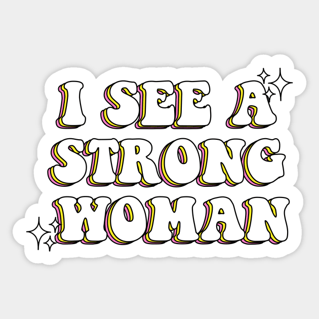 I See a Strong Woman Sticker by ButterflyX